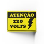 PLACA DE ATENÇÃO 220 V 20cm X 30cm X 2mm