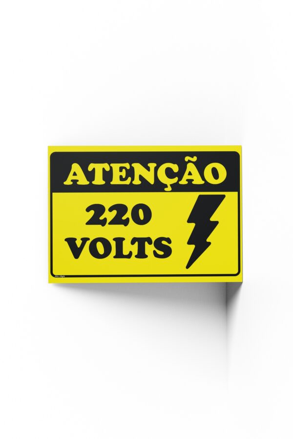 PLACA DE ATENÇÃO 220 V 20cm X 30cm X 2mm