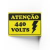 PLACA DE ATENÇÃO 440 V 20cm X 30cm X 2mm