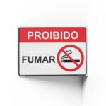 PROIBIDO FUMAR  25 cm X 18cm X 2mm
